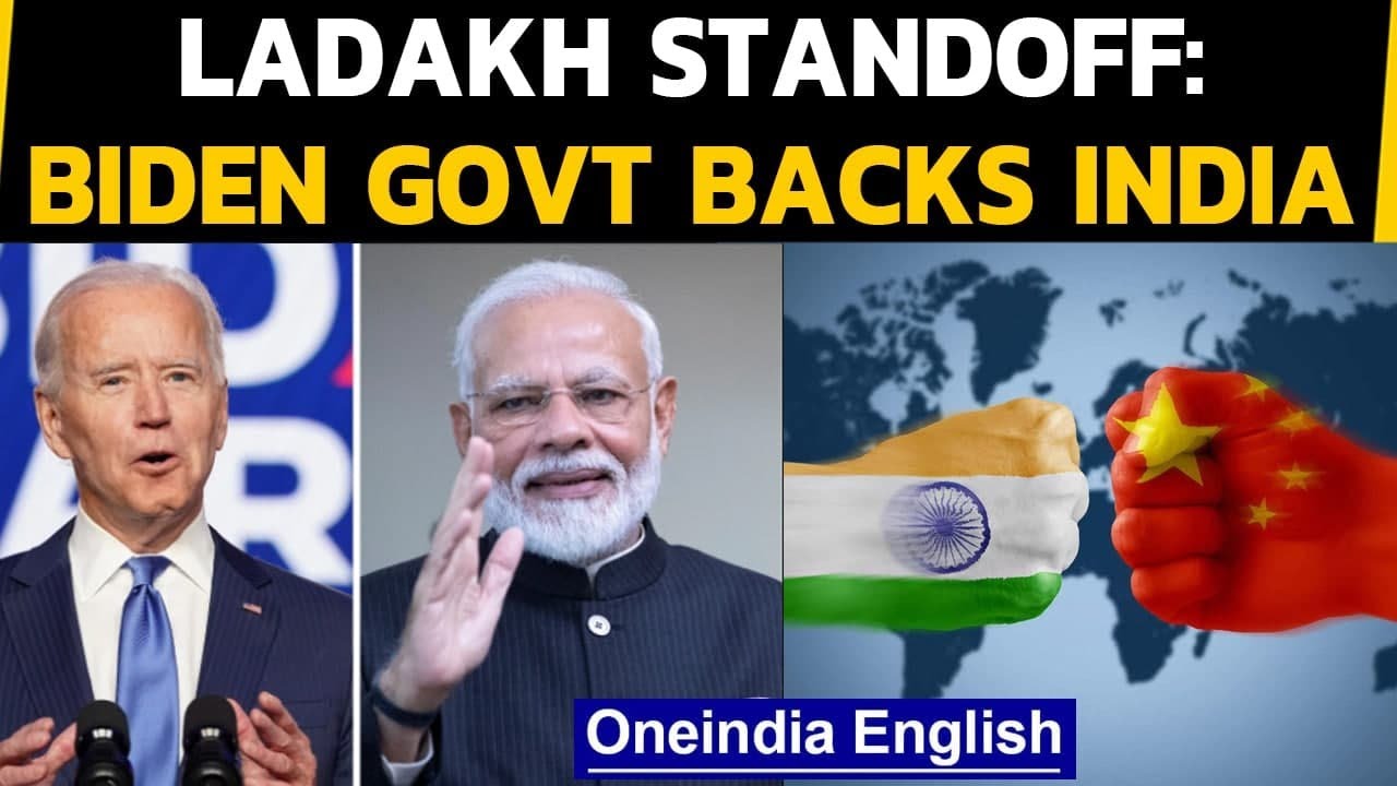 Biden administration stands with India on Ladakh standoff | Oneindia News