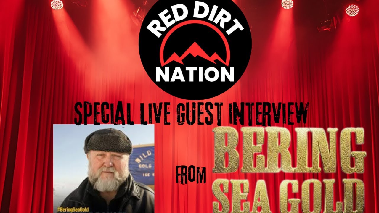 Red Dirt Nation is LIVE!!! with Special Guest Vernon Adkison from Bering Sea Gold!! #BSG #goldrush
