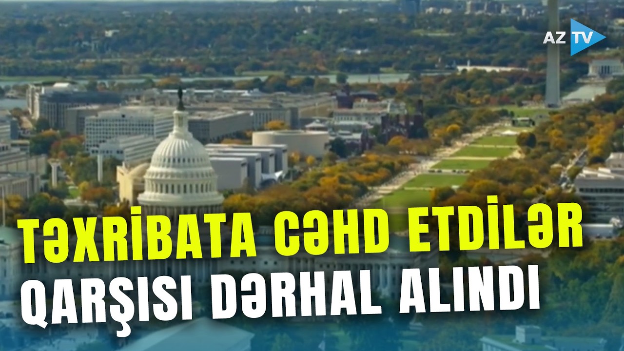 Prezident İlham Əliyev ABŞ-də olarkən təxribata cəhd etdilər: dərhal müdaxilə edildi