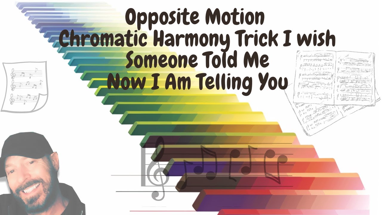 Opposite Motion Chromatic Harmony Trick That Works