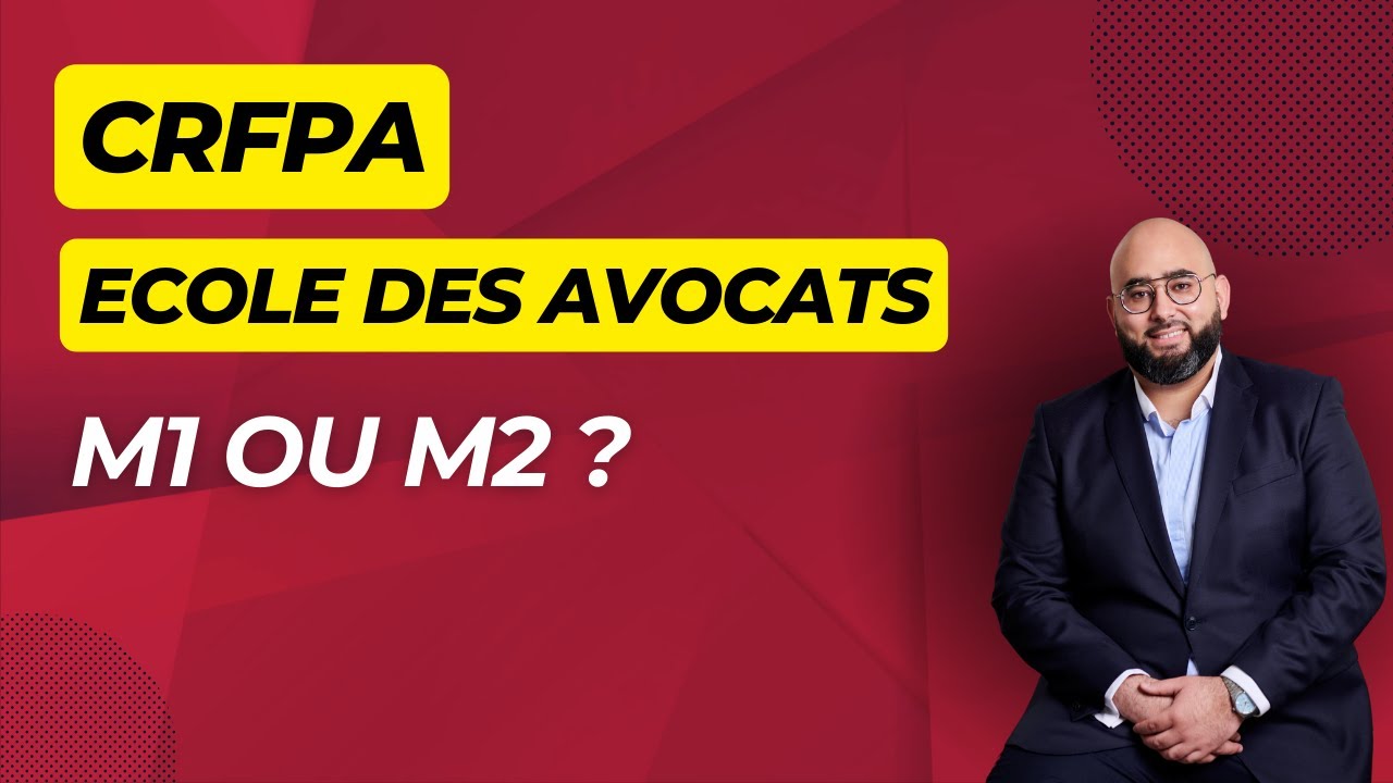 M1 ou M2 pour le CRFPA ? Et pour devenir avocat ?