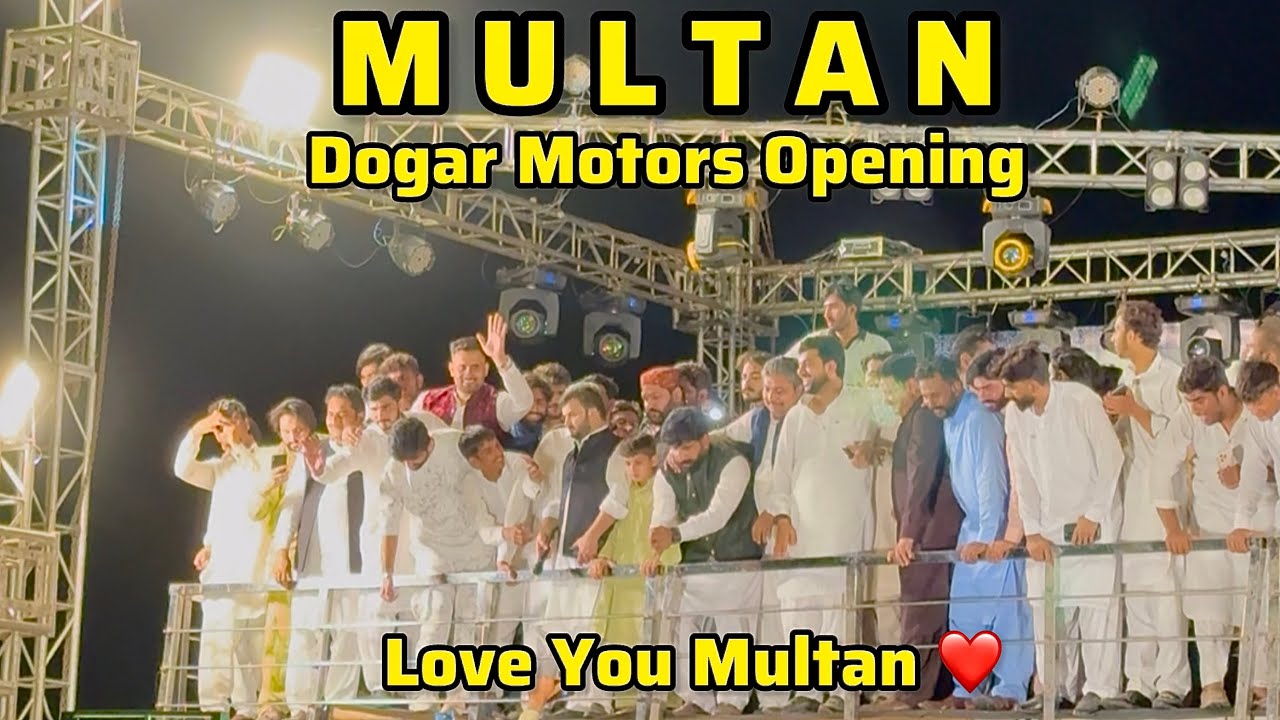 Multan Meetup | Dogar Motor new Branch Opening Vlog | Rehan Malik Vlogs 