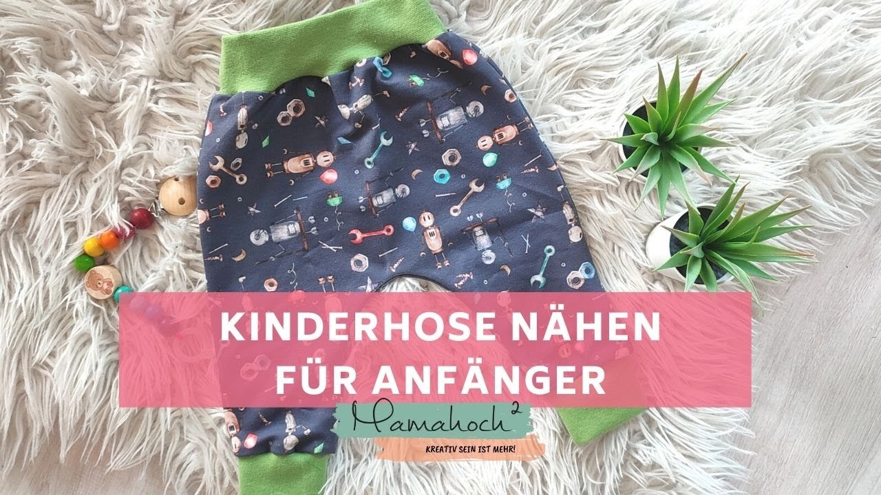 Schnelle Kinderhose nähen für Anfänger