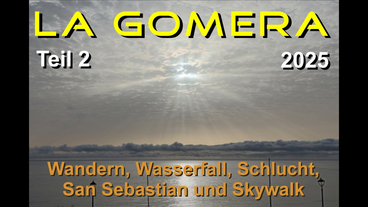 La Gomera, Entdeckung der kleinen Insel 2025. Teil 2
