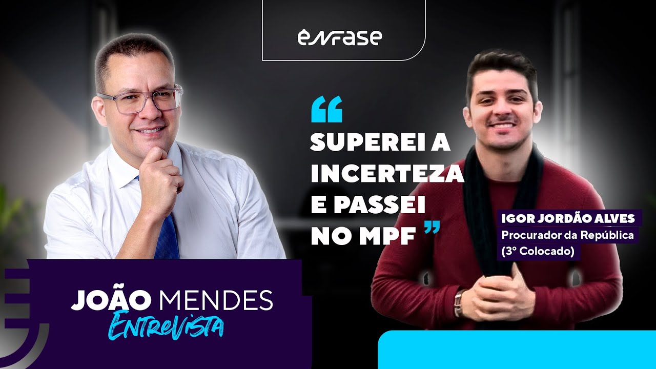 Superei a Incerteza e Passei no MPF | JM Entrevista Igor Jordão