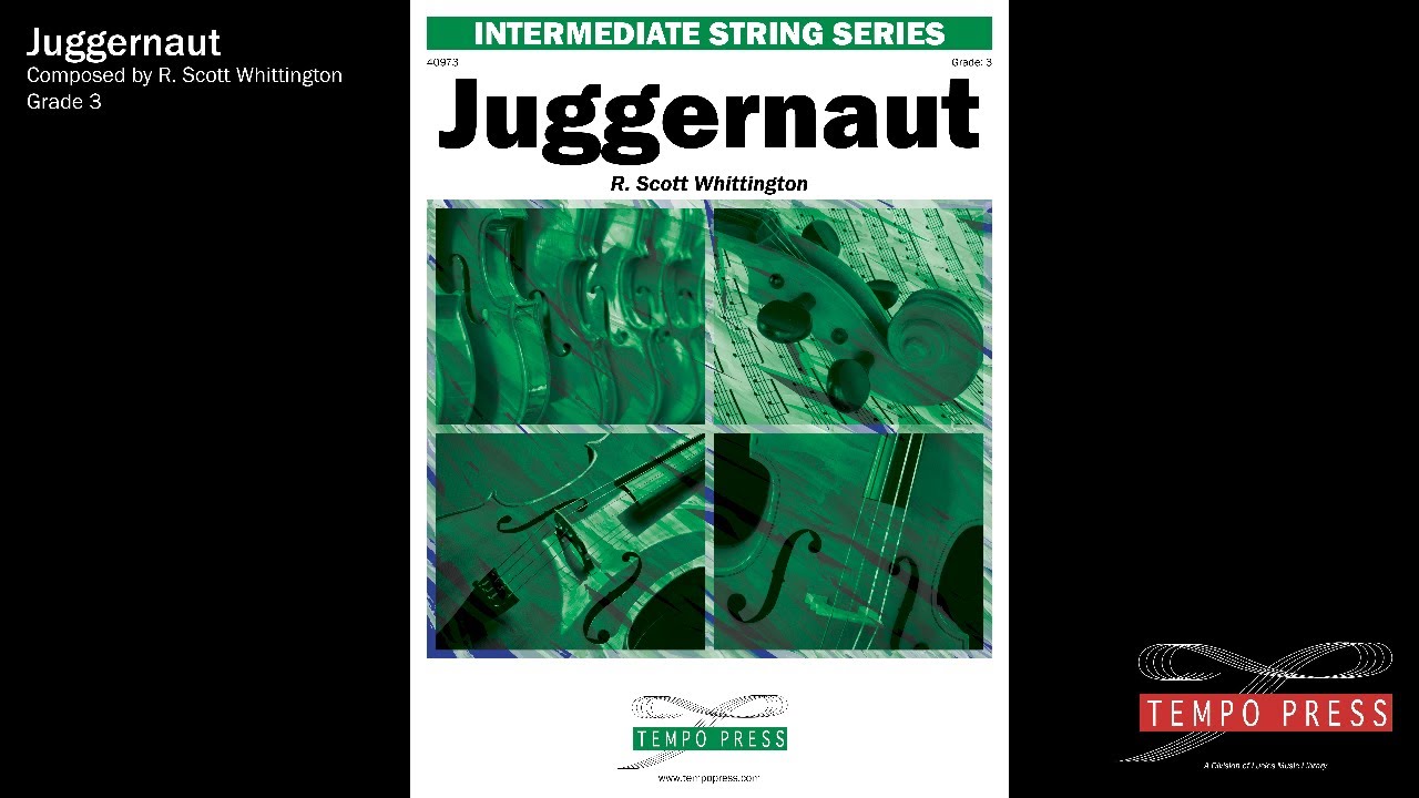 Juggernaut - R. Scott Whittington - Grade 3