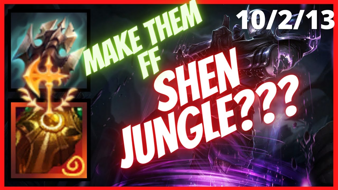 How to Play Shen in the JG in Season 11 - Titanic Hydra Rush Strat - Items and Runes -