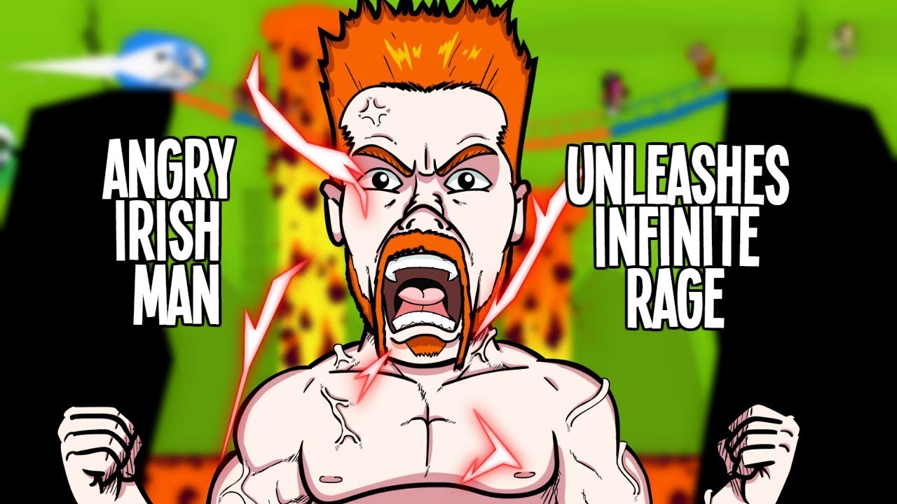 Angry Irish Man UNLEASHES Infinite RAGE!