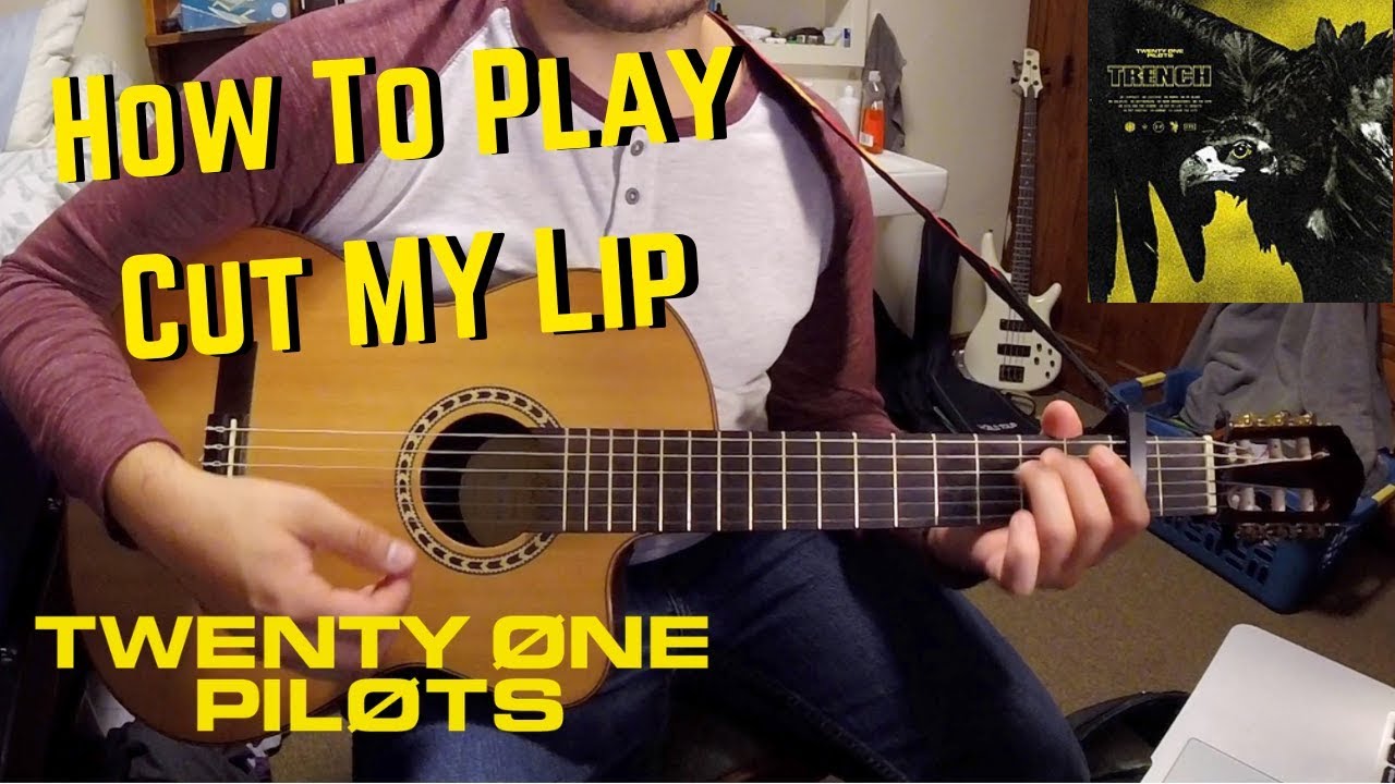 How to play Cut My Lip (Twenty-One Pilots Lesson)