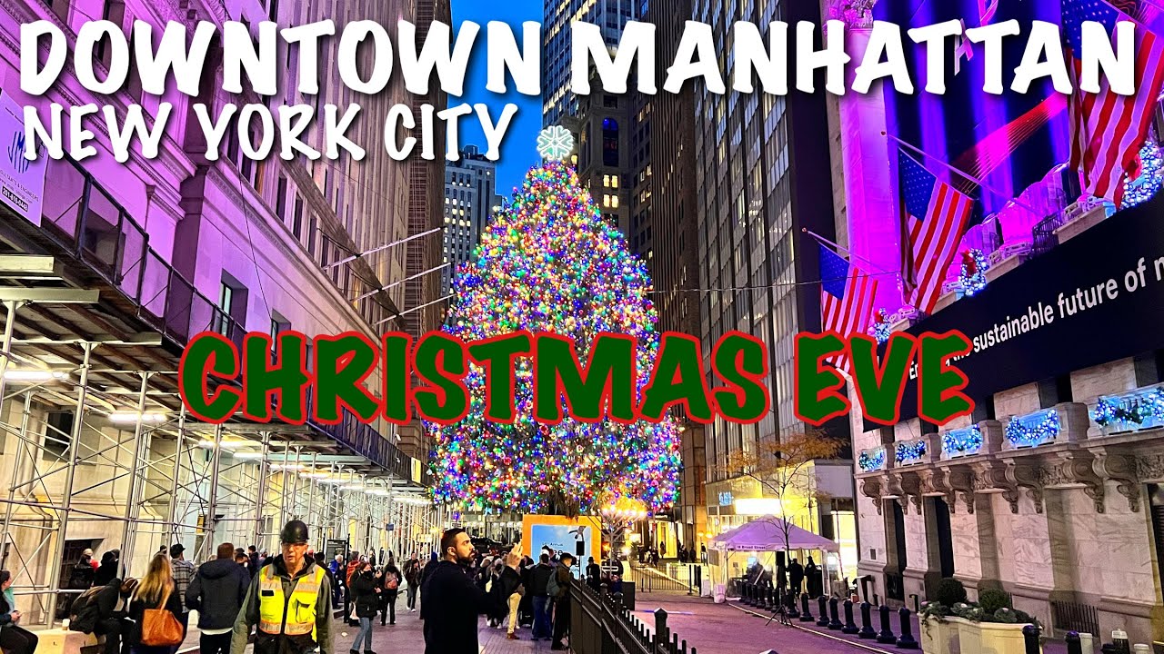 New York City LIVE Christmas Eve 2021 in Downtown Manhattan ✨🎄