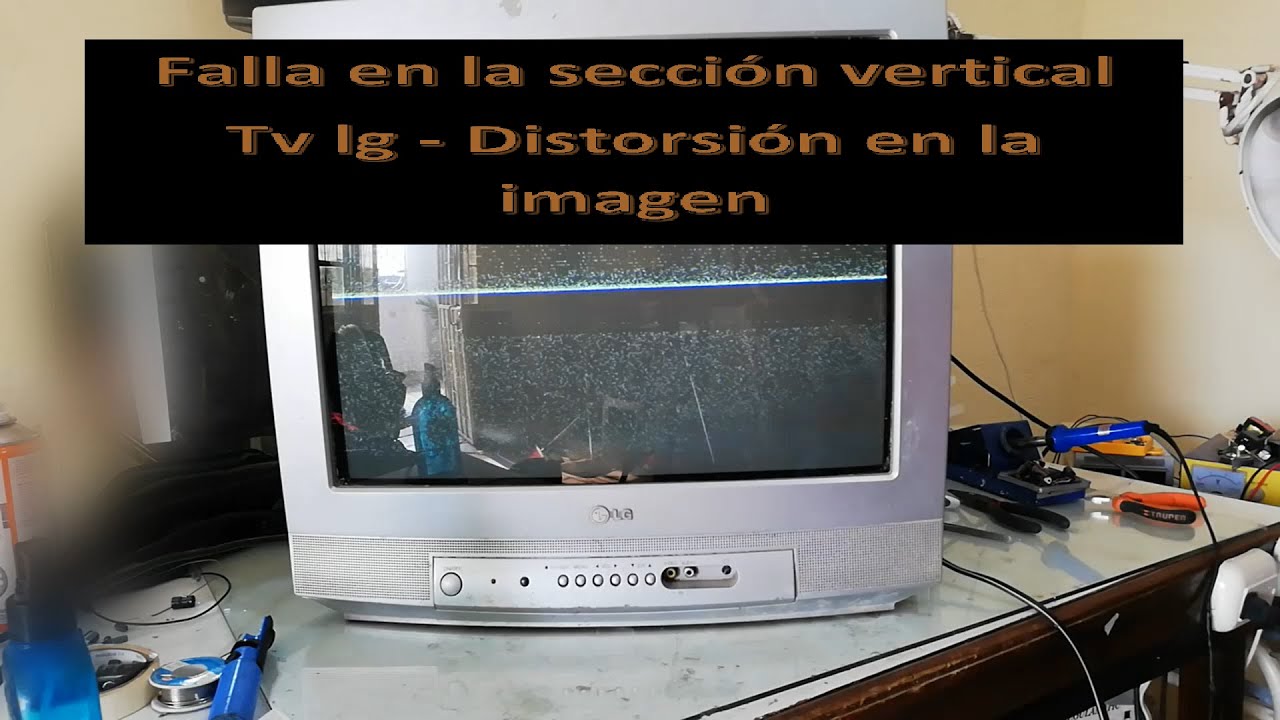 Tv lg con problemas de distorsión en el video Diagnostico y Reparación