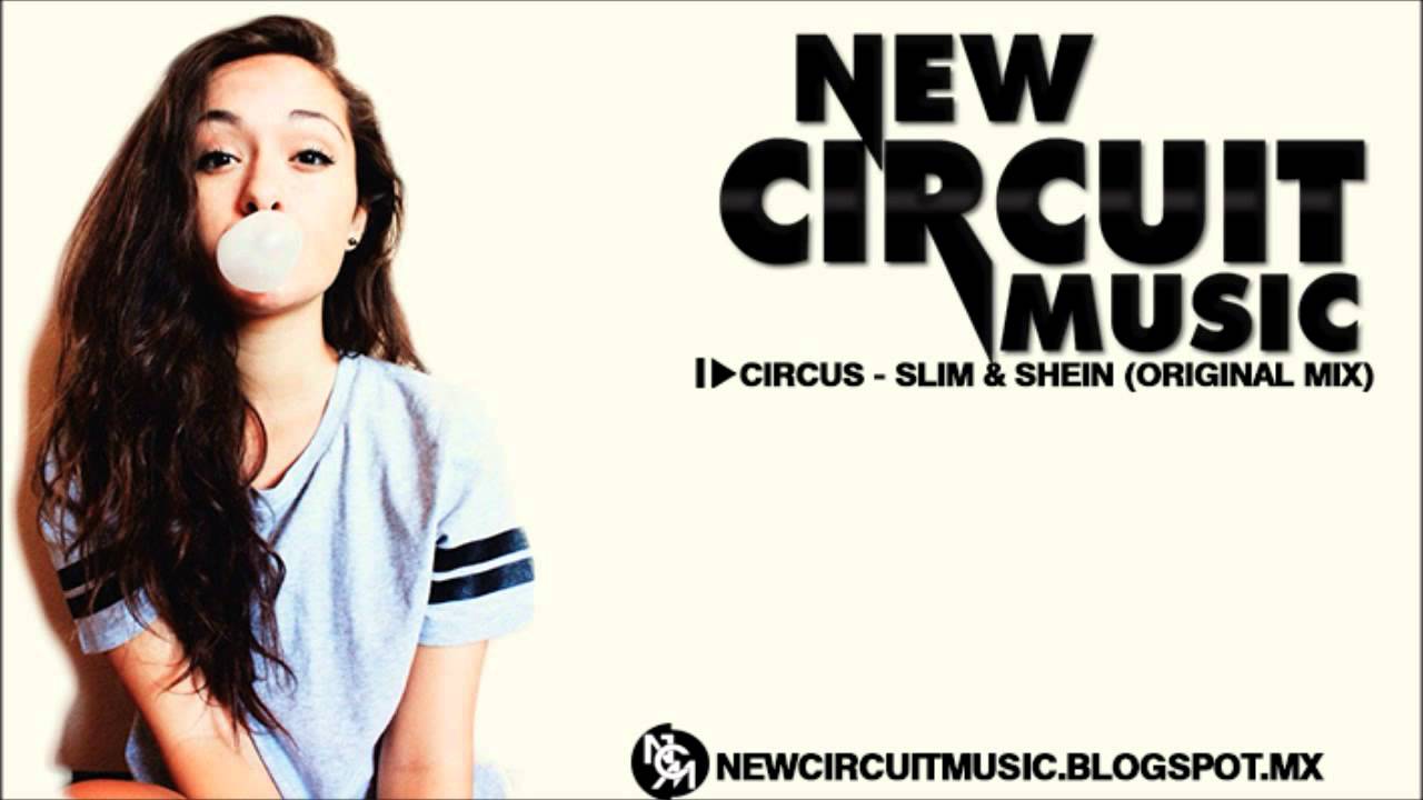 Circus - Slim & Shein (Original mix) 2014