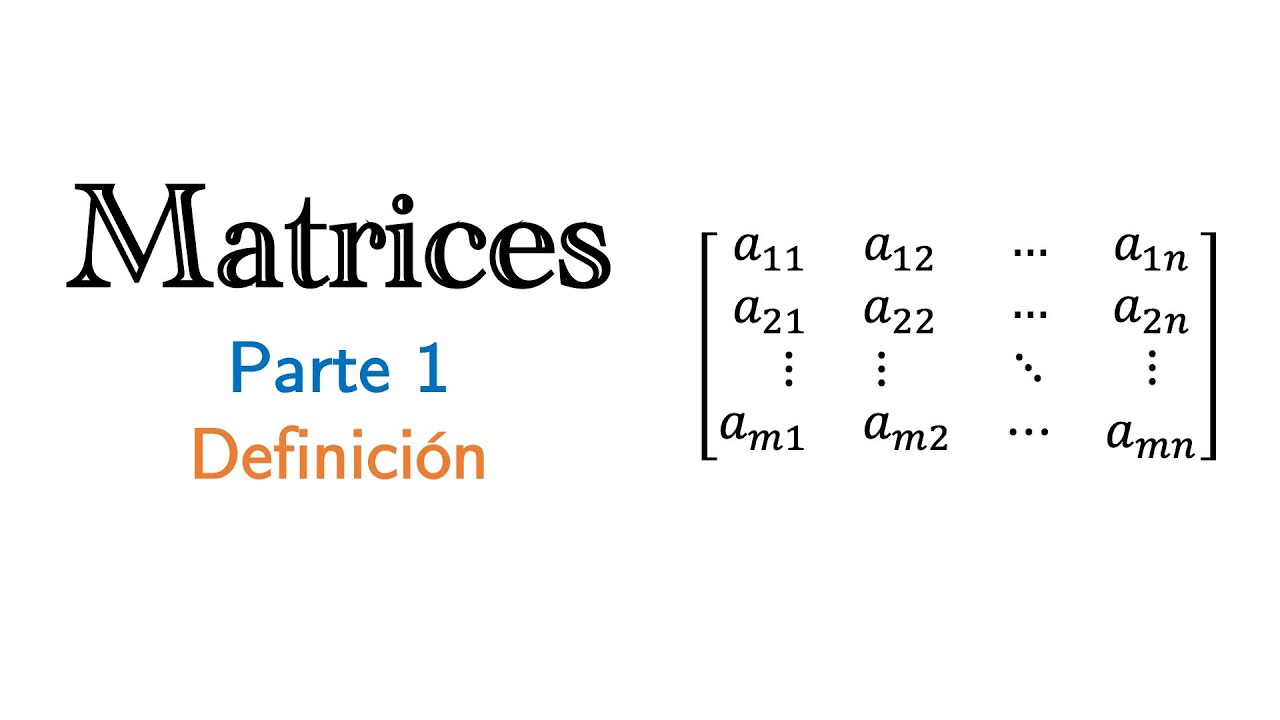 Matrices | Definición