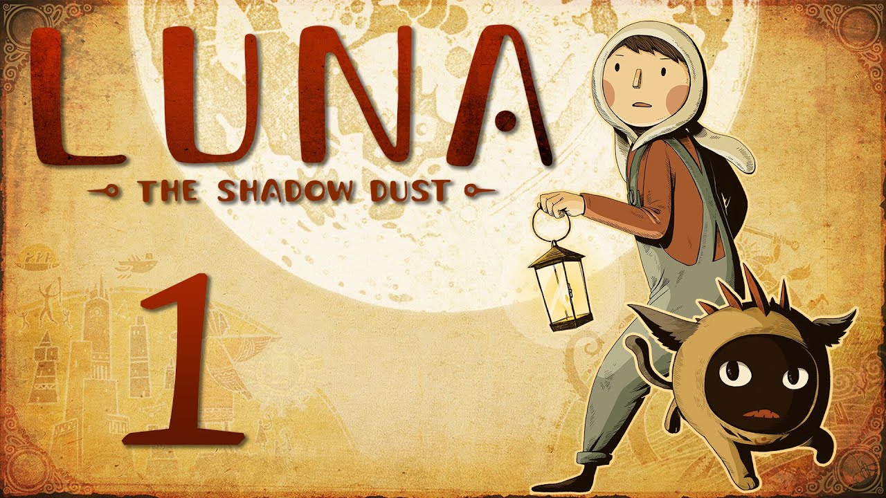 LUNA The Shadow Dust - Прохождение игры на русском [#1] | PC