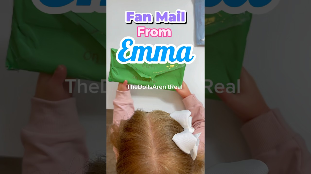 Fan Mail Opening from Emma! 💌📬TheDollsArentReal #dollroleplay
