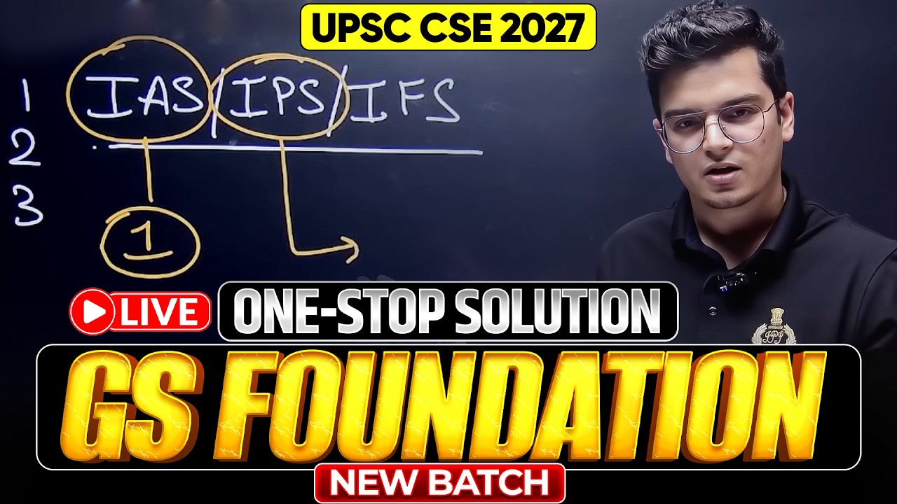 🔥 UPSC 2027 GS Foundation New Batch | Your Complete Prep + Road to LBSNAA Starts Here! Sarrthi IAS