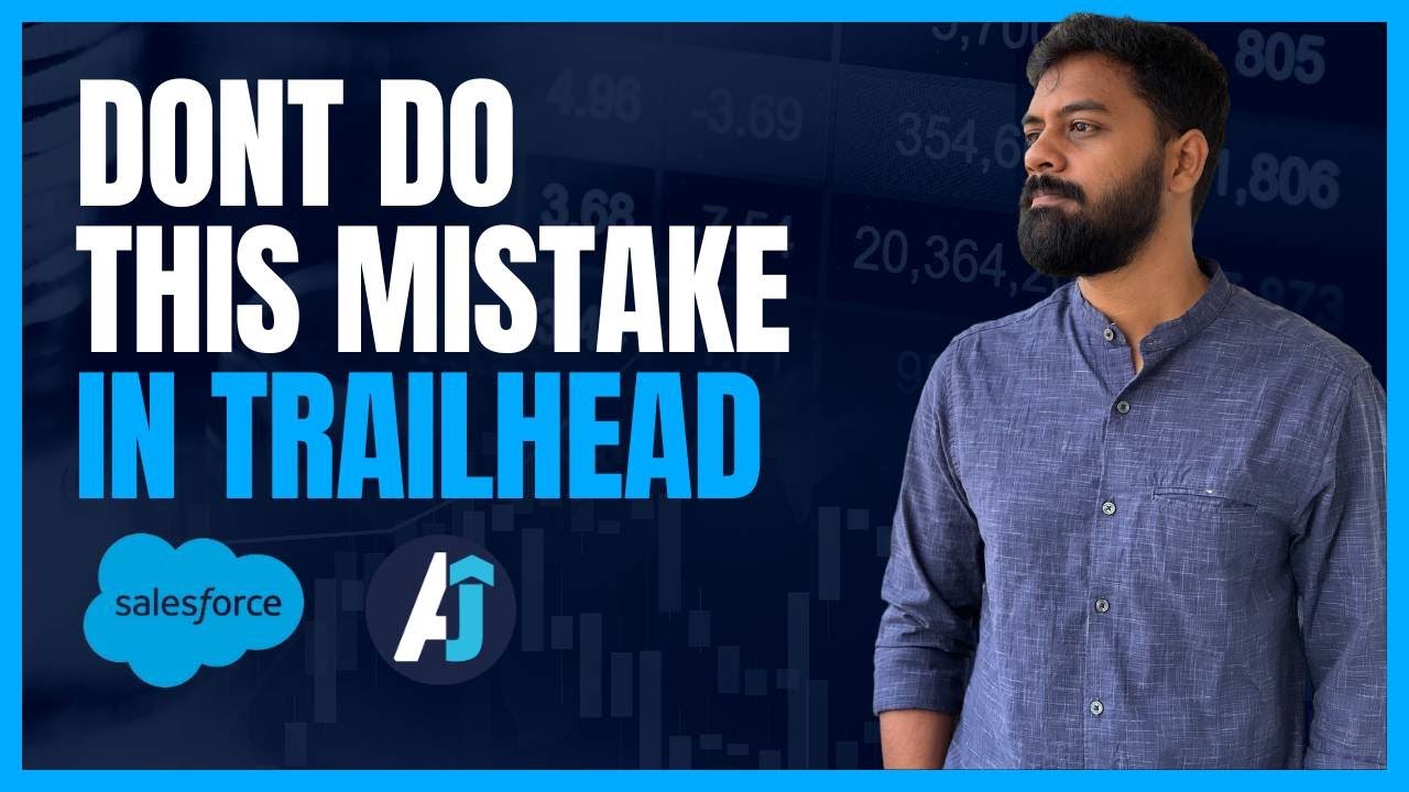 How to use Salesforce trailhead effectively | AJ Skill Development Academy
