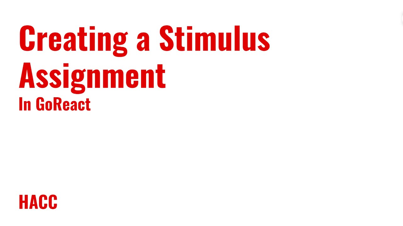 Creating a Stimulus Assignment in GoReact