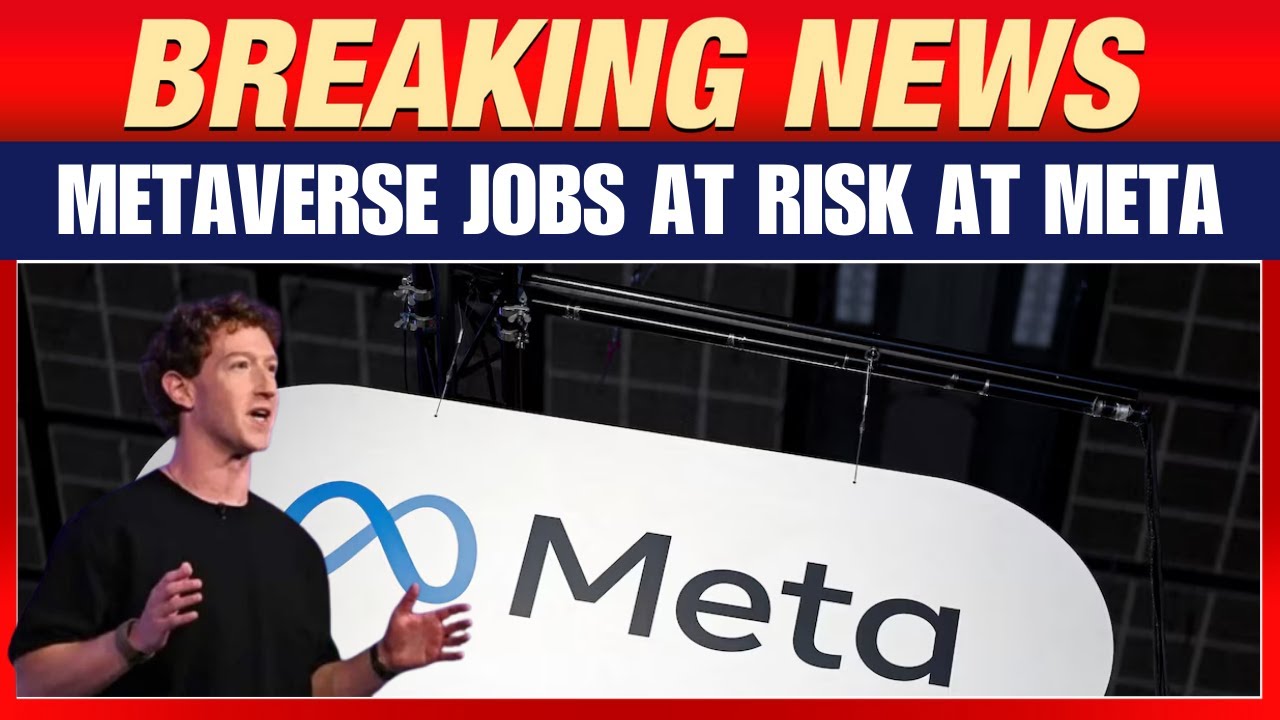 LIVE: Meta Metaverse Faces Major Budget Cuts | Potential Layoffs & Product Impact in 2026