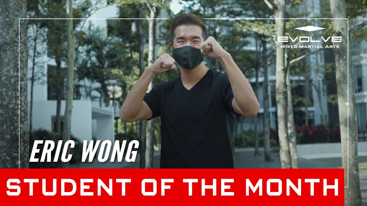 Evolve MMA | Student of the Month: 30-year-old Eric Wong