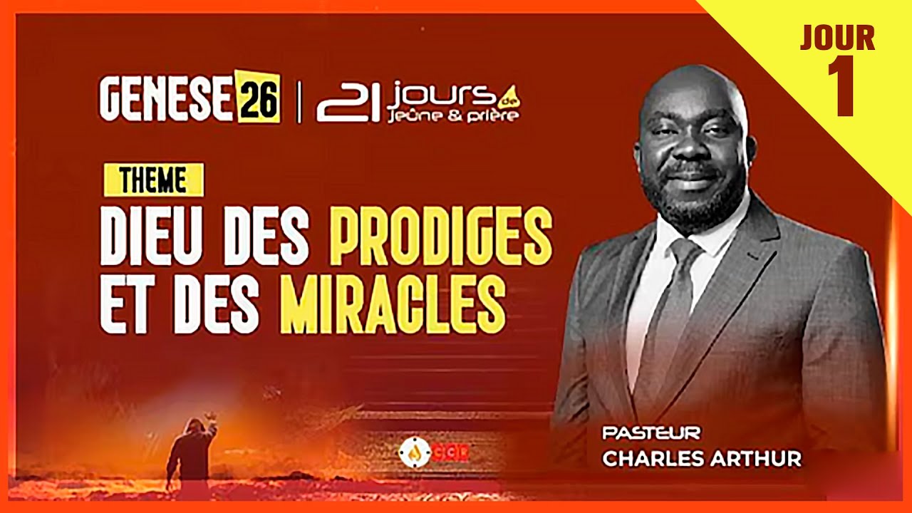Dieu des prodiges des signes et des miracles (Jour 1)