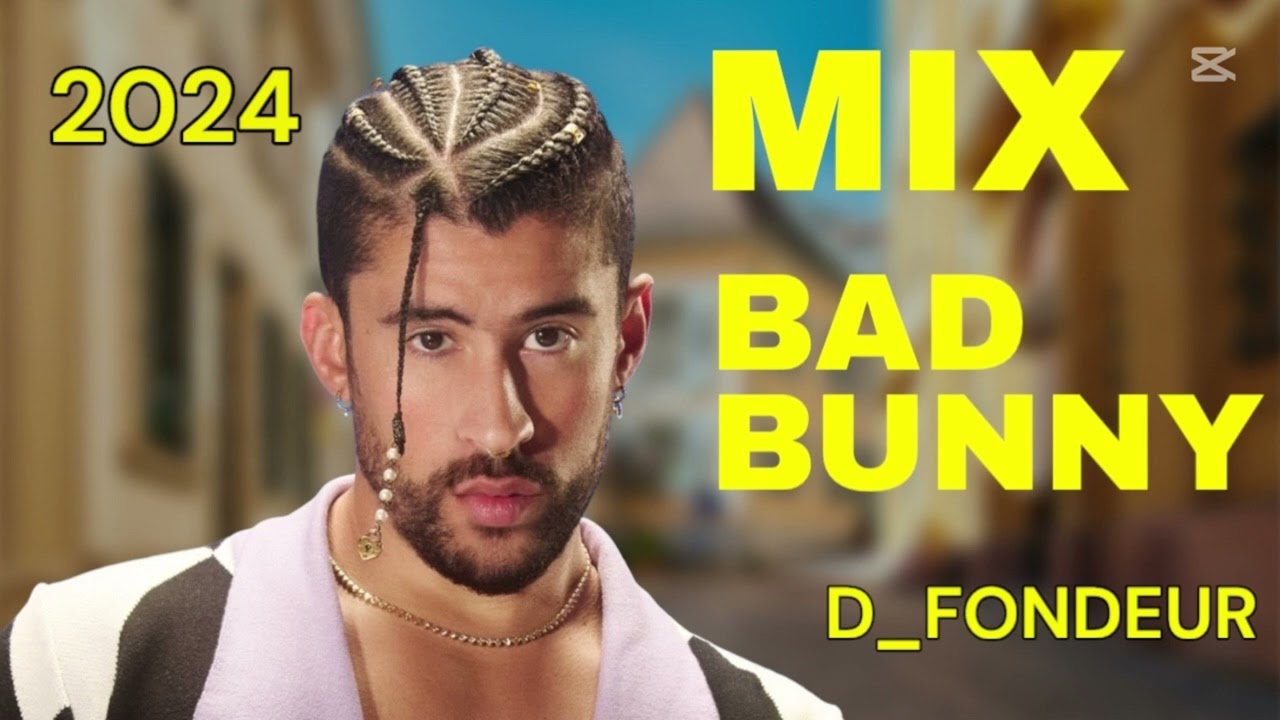 MIX BAD BUNNY LO MEJORES EXITOS, D_J FONDEUR.