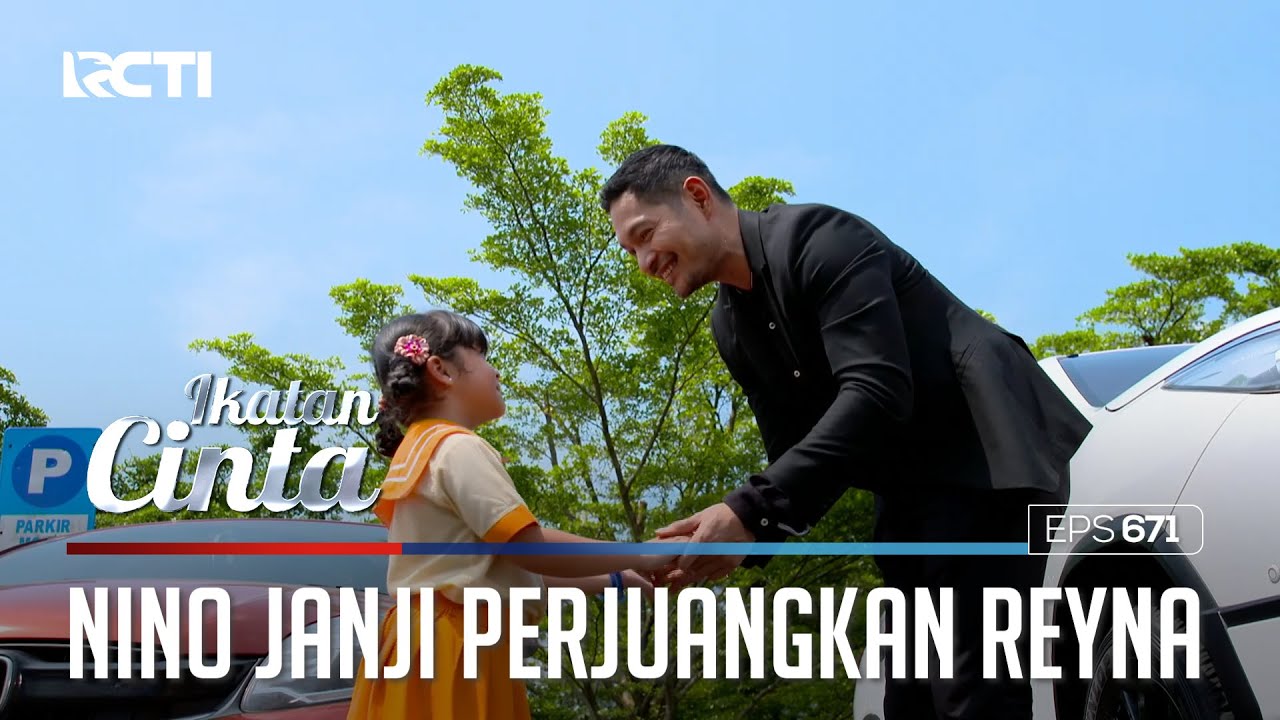 TERDIAM🥺🥺 NINO SANGAT SEDIH SAAT BERPISAH DENGAN REYNA😟 | IKATAN CINTA