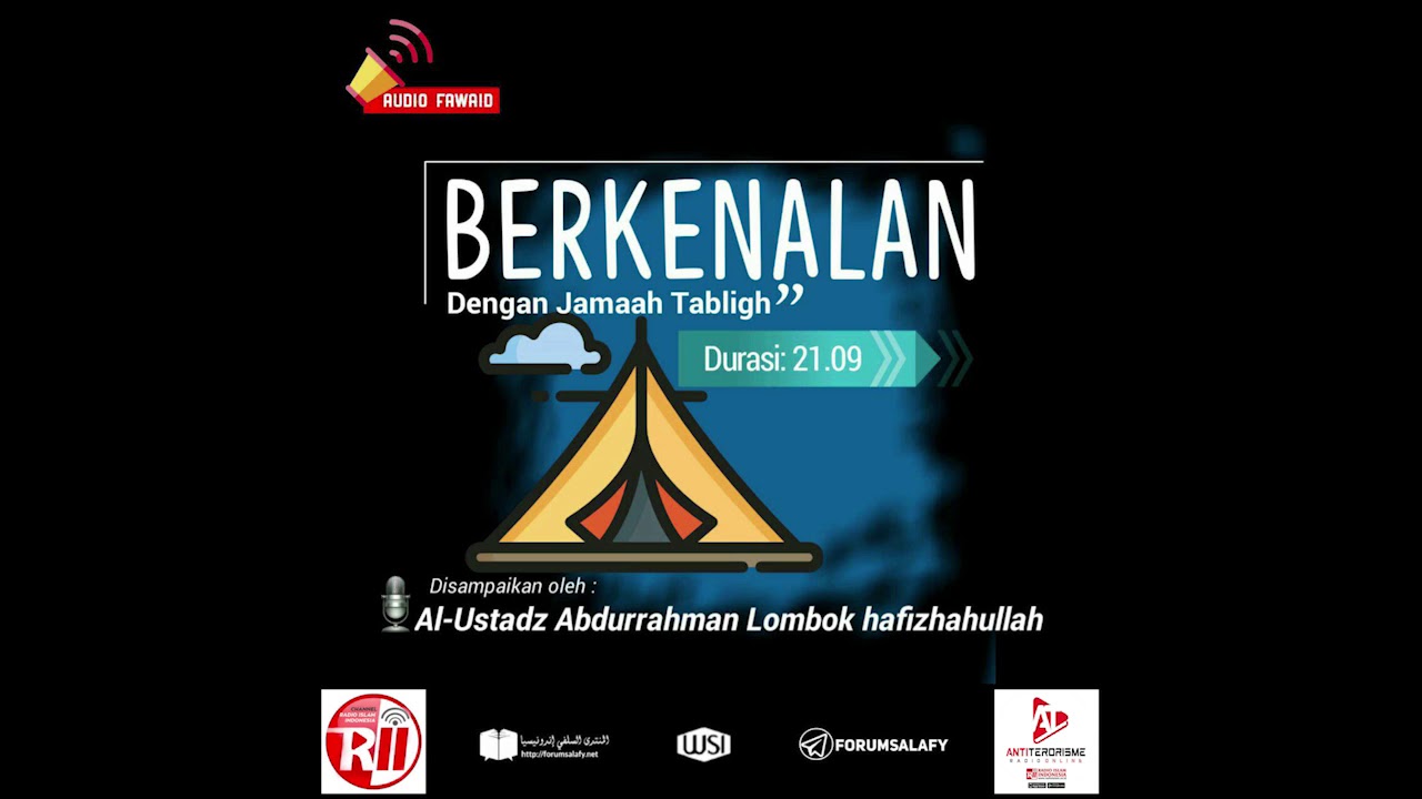 BERKENALAN DENGAN JAMA'AH TABLIGH - UST. ABDURRAHMAN LOMBOK