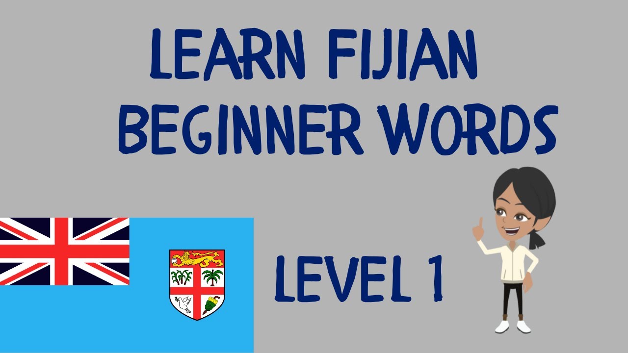Learn Fijian &ndash; Essential Beginner Words (Fijian Language)