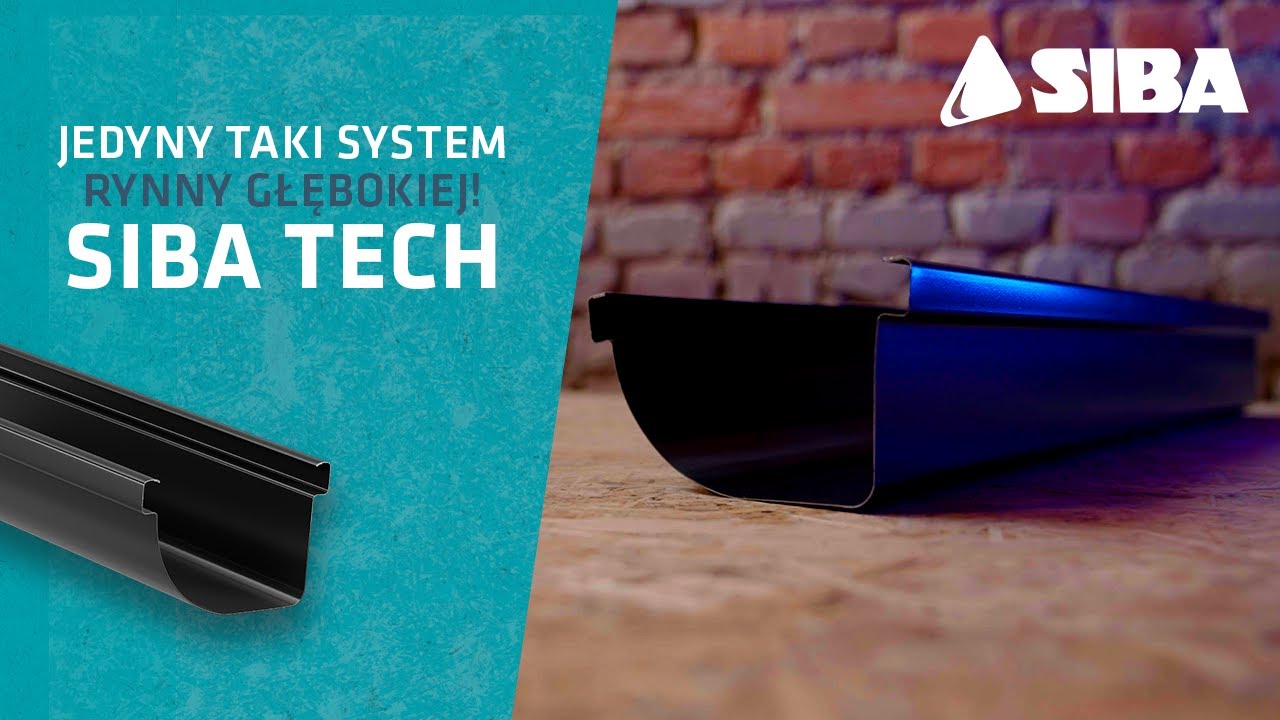 Poznaj innowacyjny system rynny głębokiej Siba Tech | Rynny Siba