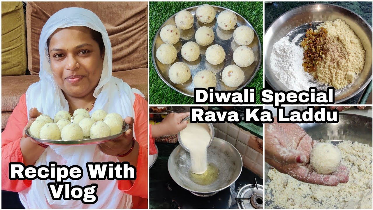 Diwali Special Rava Ka Laddu Recipe | Best Diwali Laddu Recipe | Suji Ka Laddu | Recipe With Vlog