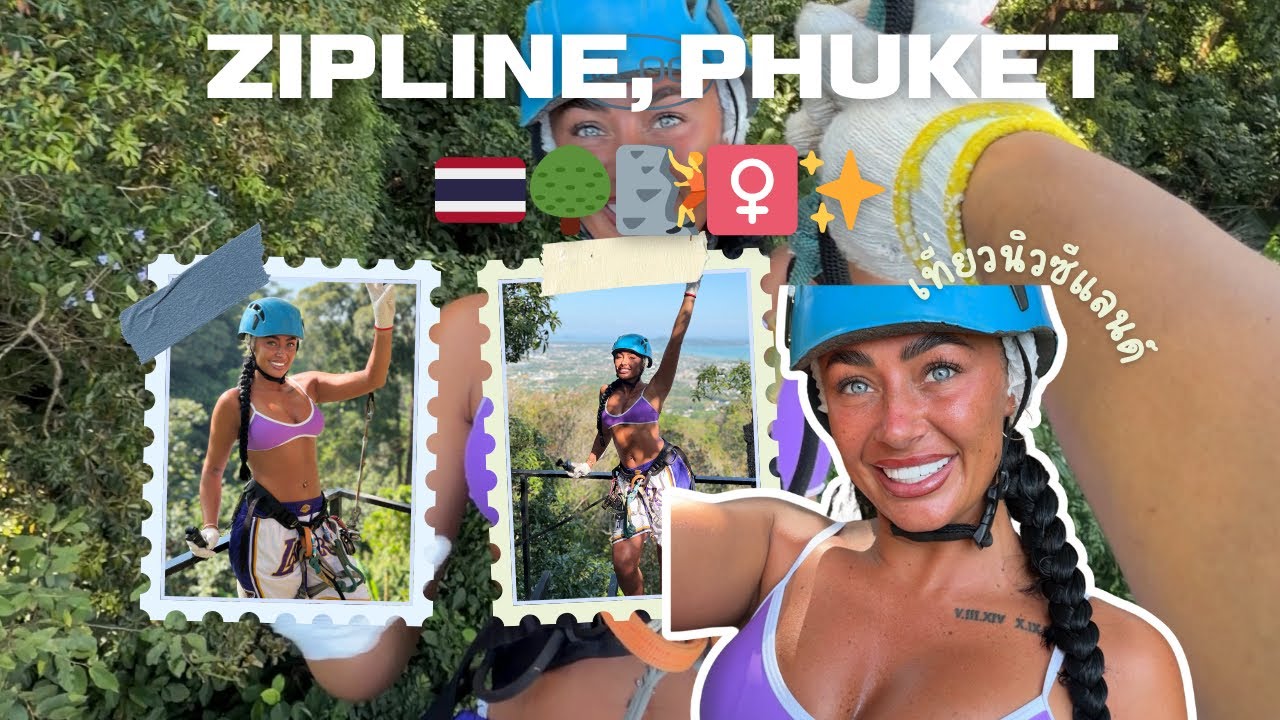 Zipline Venture, Phuket🇹🇭