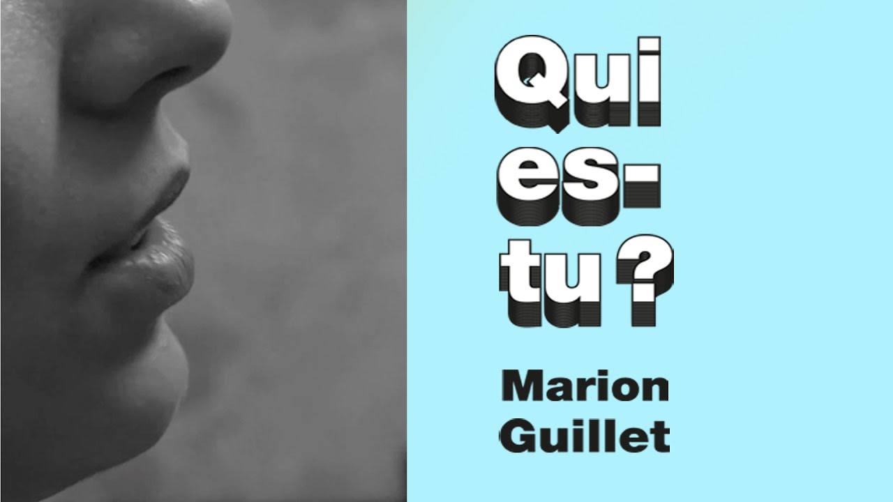 Mais qui es-tu MARION GUILLET ?