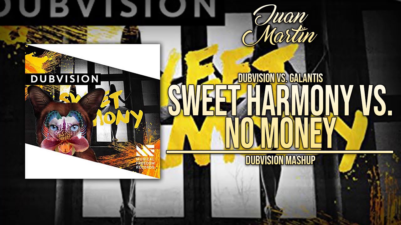Sweet Harmony vs. No Money (Dubvision Mashup)