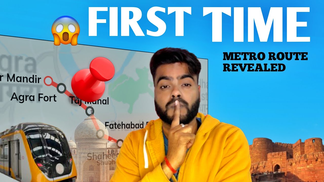 First Time 😱 Agra Metro Route Revealed | Taj Mahal Tak Metro?
