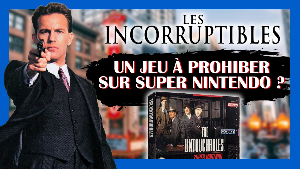 LES INCORRUPTIBLES | Une belle FRAUDE sur SUPER NINTENDO !