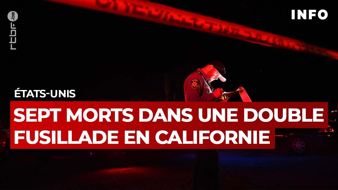 Californie : sept morts dans une double fusillade - RTBF Info