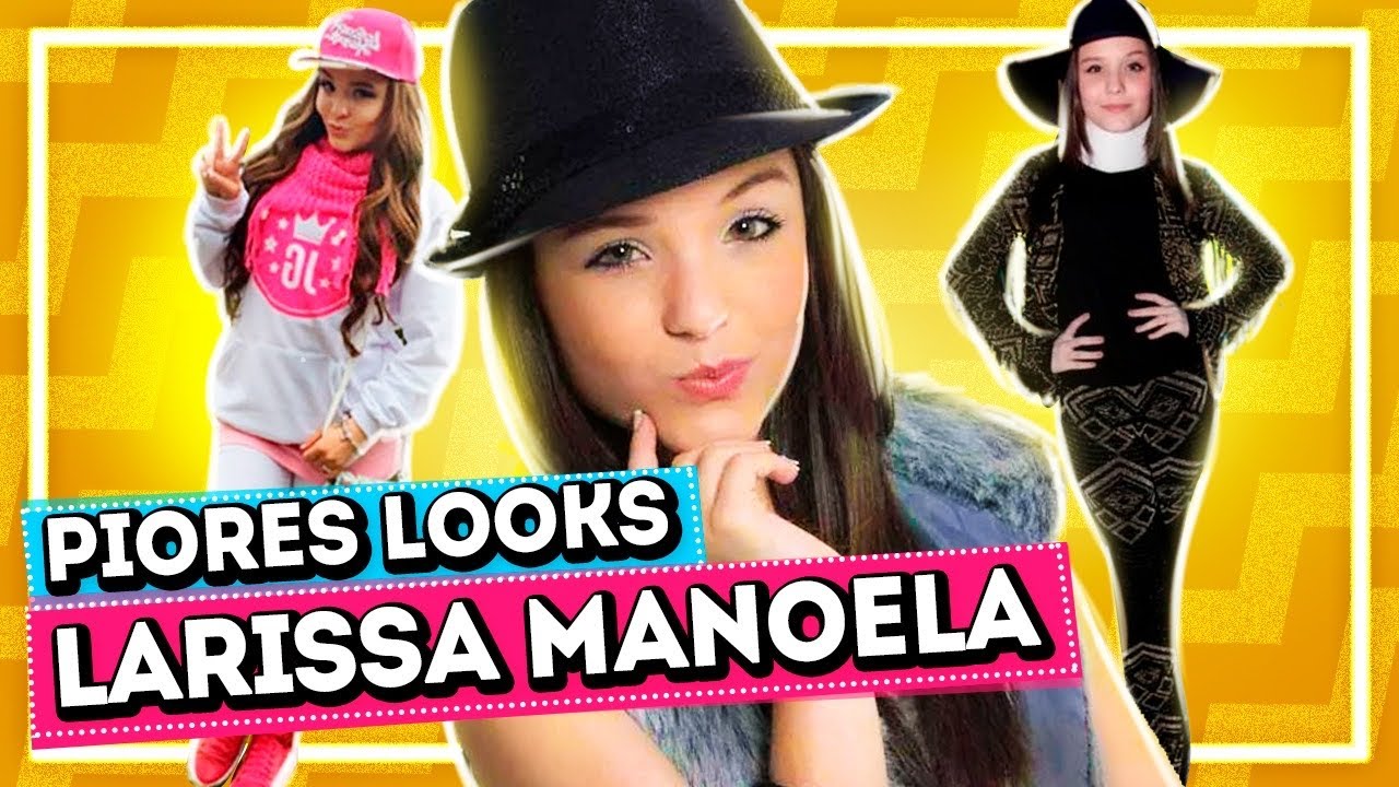 OS PIORES LOOKS DA LARISSA MANOELA | Diva Depress&atilde;o
