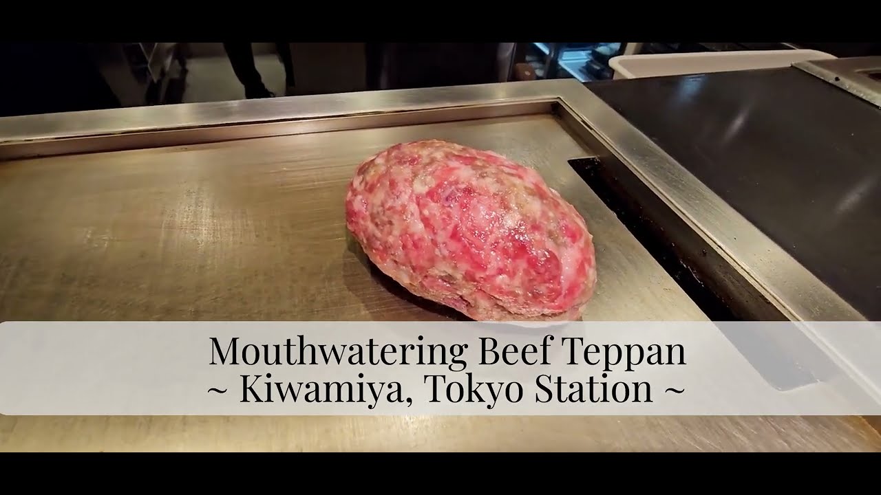 Tokyo Station Food - Mouthwatering Beef at Kiwamiya