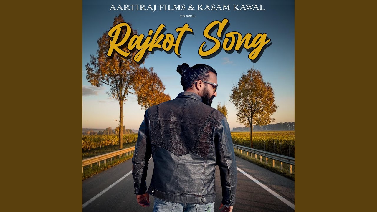 Rajkot Song