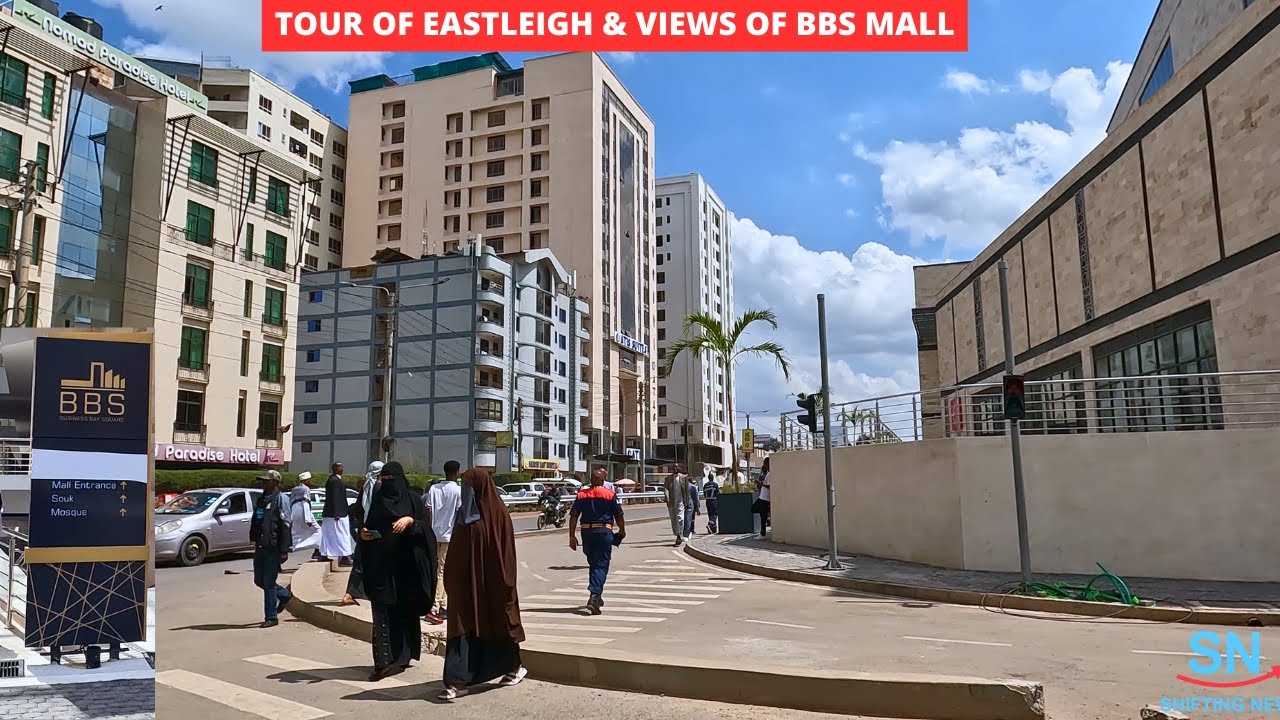 Eastleigh The Little Mogadishu and BBS MALL (East Africa's Biggest)