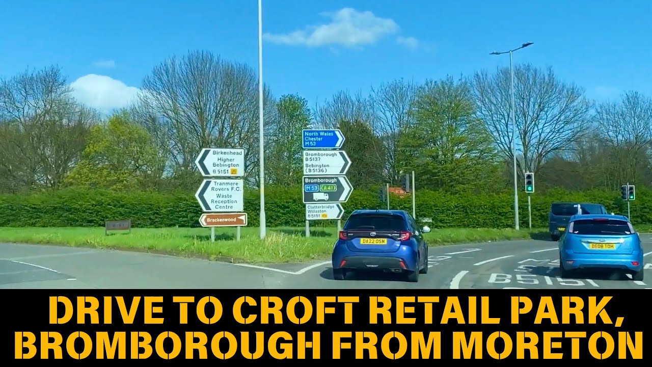 Driving from Moreton to Croft Retail & Liesure Park, Bromborough, Wirral, United Kingdom