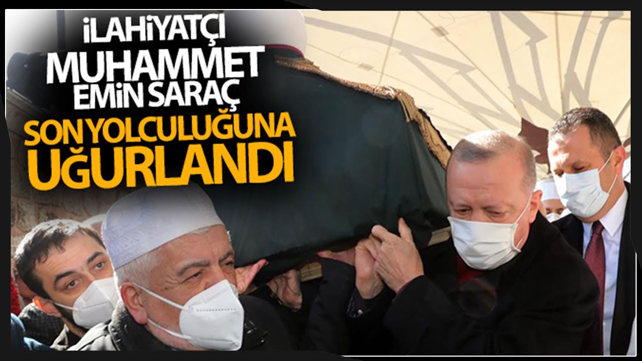 İlahiyatçı Muhammet Emin Saraç Son Yolculuğuna Uğurlandı