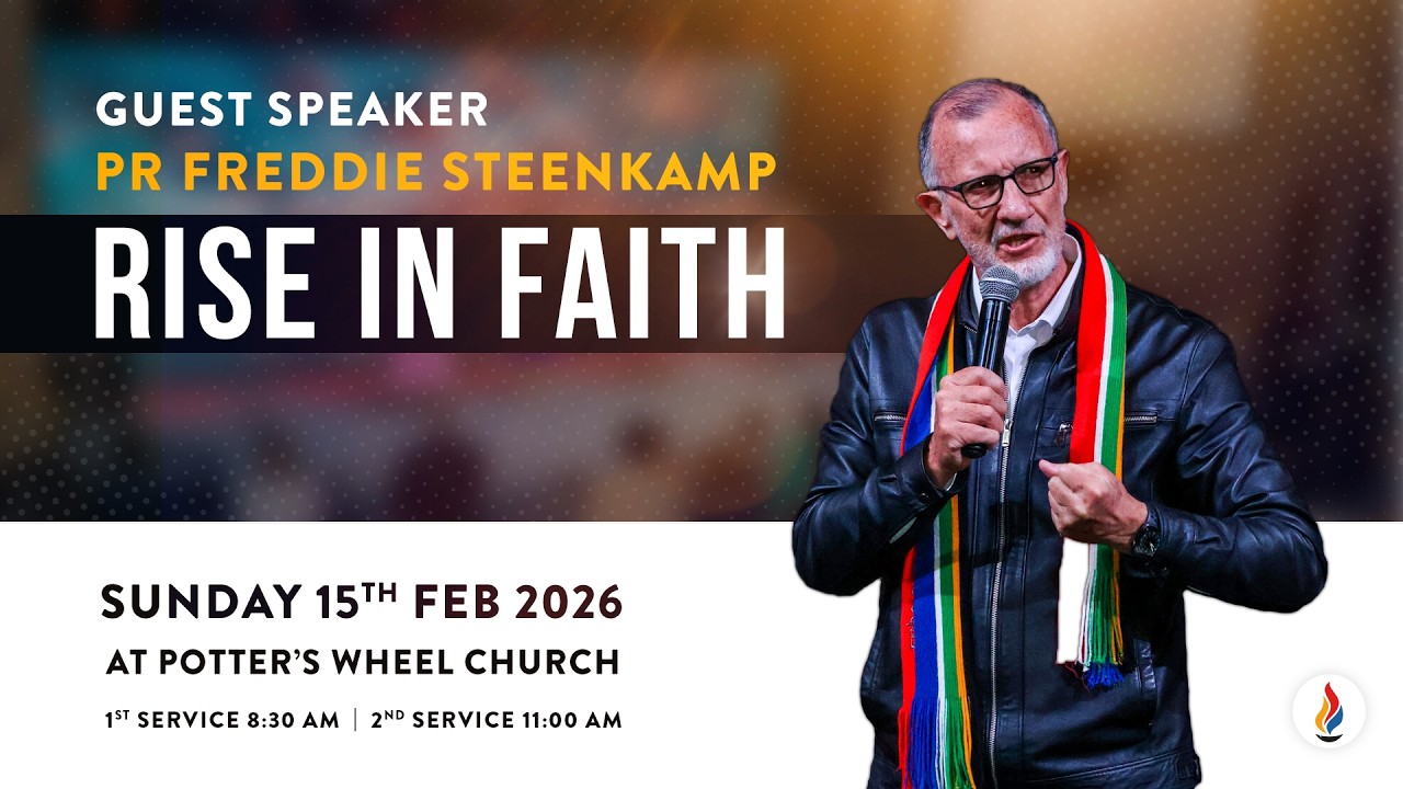 Rise up in Faith | Pastor Freddie Steenkamp | Potter's Wheel Livestream