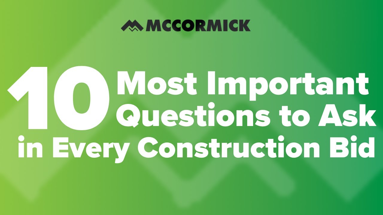 10 Questions to Ask in Every Construction Bid | McCormick