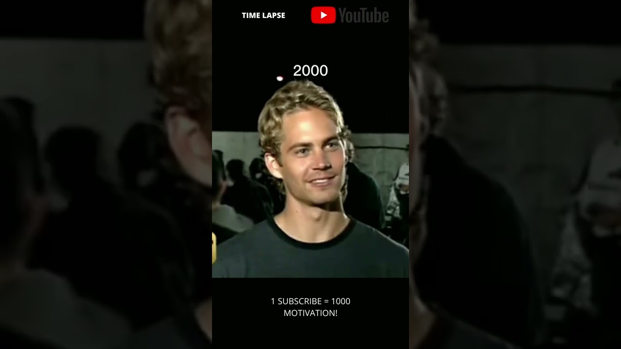 Paul Walker TIME LAPSE