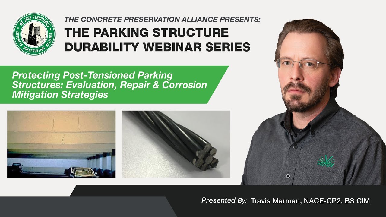 Protecting PT Parking Structures: Evaluation, Repair & Corrosion Mitigation Strategies