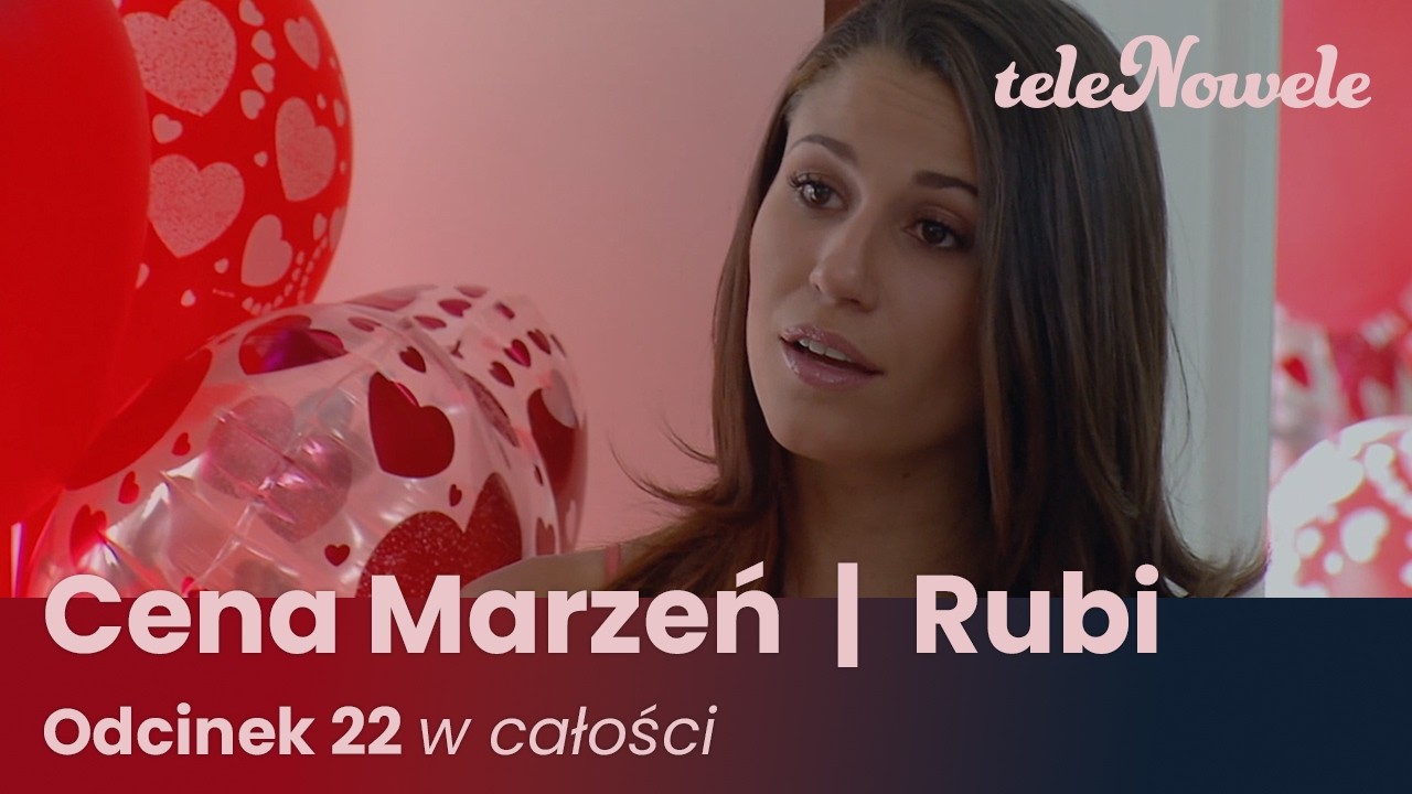 Cena marzeń I Rubi | Odcinek 22 | Cały Odcinek