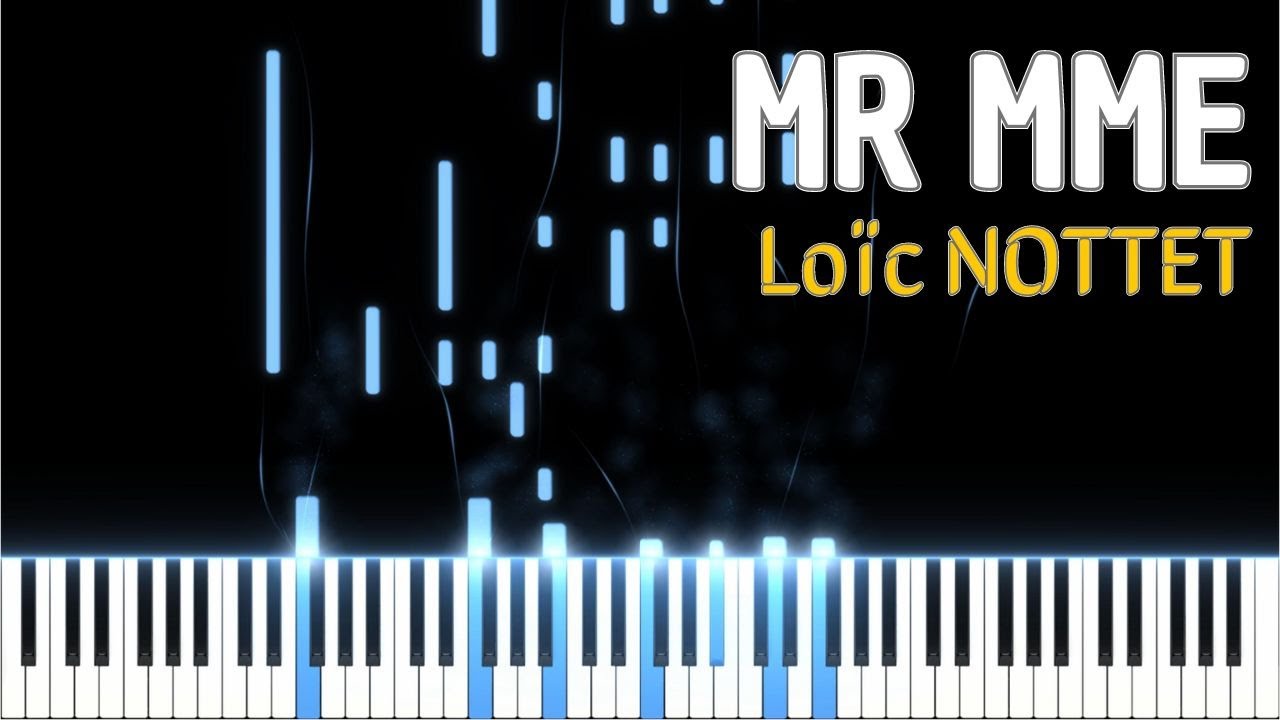 🚩Mr Mme / Loïc NOTTET (PIANO TUTO) #pianotutorial
