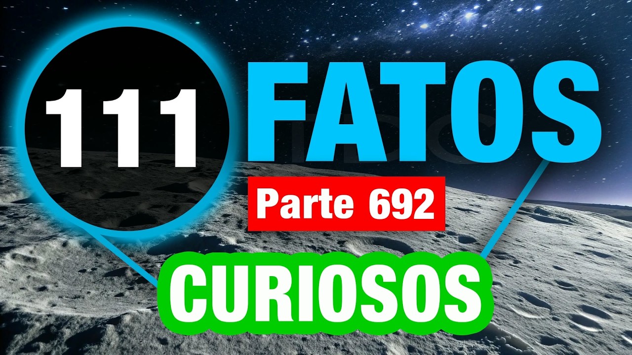 111 Fatos Pouco Conhecidos
